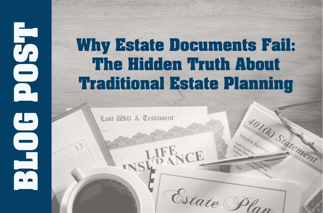 Why Estate Documents Fail